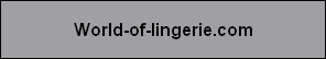 World-of-lingerie.com