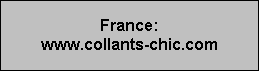 France:
www.collants-chic.com